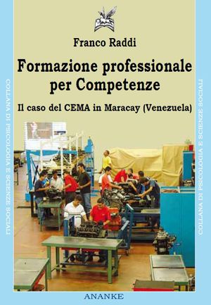 9788873254386 - Formazione professionale per competenze. Metodologia e applicazioni