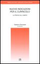 9788873464648 - Nuove indicazioni per il curricolo. La prova sul campo
