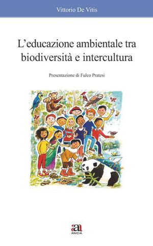 9788873466628 - L'educazione ambientale tra biodiversità e intercultura