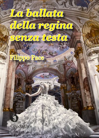 9788873562887 - La ballata della regina senza testa