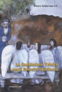 9788873572282 - La santissima Trinità negli Esercizi spirituali