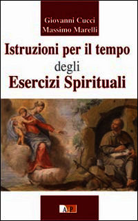 9788873575771 - Istruzioni per il tempo degli esercizi spirituali