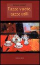 9788873640684 - Tazze vuote, tazze utili