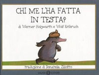 9788873662549 - Chi me l'ha fatta in testa? Piccoli libri perfetti. Con gadget
