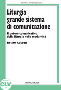 9788873672234 - Liturgia grande sistema di comunicazione
