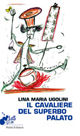 9788873713661 - Il cavaliere del superbo palato