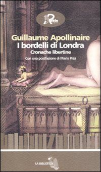 9788873714705 - I bordelli di Londra. Cronache libertine