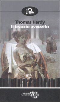 9788873715108 - Il braccio avvizzito