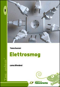 9788873871255 - Elettrosmog come difendersi