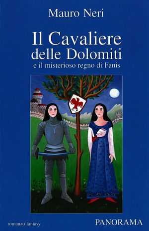 9788873890881 - Il cavaliere delle Dolomiti e il misterioso regno di Fanis