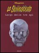 9788873901303 - Lo sconosciuto. Vol. 2: Largo delle tre api