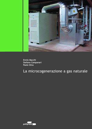 9788873980162 - La microcogenerazione a gas naturale