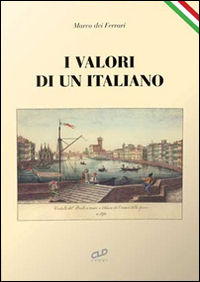 9788873992967 - I valori di un italiano