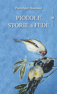 9788874025596 - Piccole storie di fede