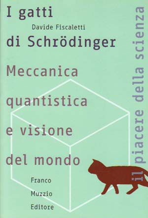 9788874131495 - I gatti di Schrödinger. Meccanica quantistica e visione del mondo