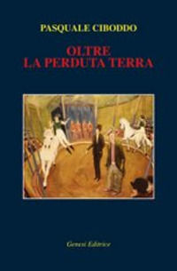 9788874141593 - Oltre la perduta terra