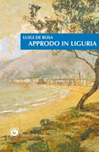 9788874141944 - Approdo in Liguria