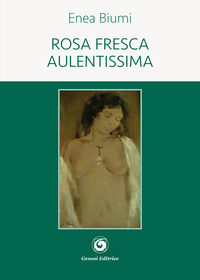 9788874146642 - Rosa fresca aulentissima