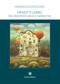 9788874147199 - Menotti Lerro. Tra drammaturgia e narrativa