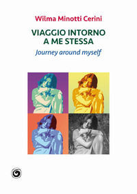 9788874149384 - Viaggio intorno a me stessa. Journey around myself