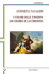 9788874149957 - I colori delle emozioni-Los colores de las emociones. Ediz. bilingue