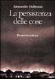 9788874182039 - La persistenza delle cose