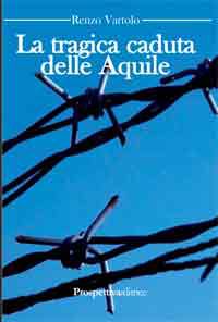 9788874187621 - La tragica caduta delle aquile