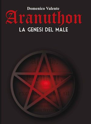 9788874187942 - Aranuthon. La genesi del male