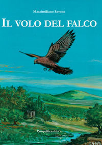 9788874189809 - Il volo del falco
