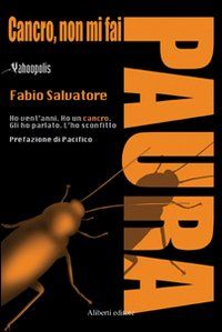 9788874243334 - Cancro non mi fai paura