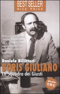 9788874244416 - Boris Giuliano. La squadra dei giusti