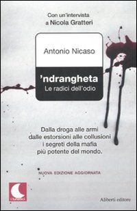 9788874246083 - 'Ndrangheta. Le radici dell'odio