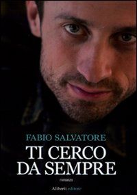 9788874246489 - Ti cerco da sempre