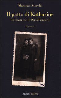 9788874248216 - Il patto di Katharine. Gli strani casi di Dario Lamberti