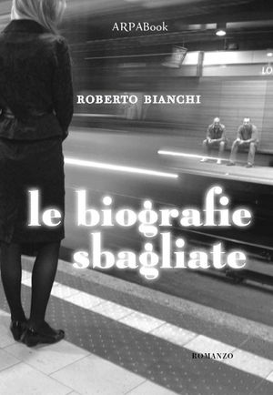 9788874261420 - Le biografie sbagliate