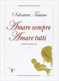 9788874290321 - Insegnamenti. Vol. 2: Amare sempre amare tutti