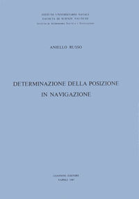 9788874311767 - Determinazione della posizione in navigazione