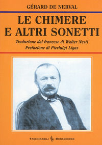9788874400386 - Le Chimere e altri sonetti. Testo a fronte francese