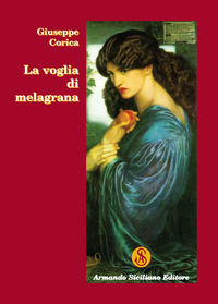 9788874428564 - La voglia di melagrana