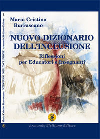 9788874428687 - Nuovo dizionario dell'inclusione. Riflessioni per educatori e insegnanti