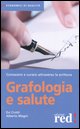9788874473960 - Grafologia e salute
