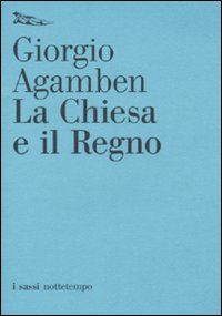 9788874522262 - La chiesa e il regno