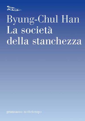 9788874523450 - La società della stanchezza
