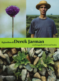 9788874527618 - Il giardino di Derek Jarman. Ediz. illustrata