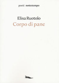9788874527731 - Corpo di pane