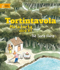 9788874590186 - Tortintavola. Ma la torta dov'è? Ediz. illustrata