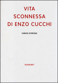 9788874626434 - Vita sconnessa di Enzo Cucchi
