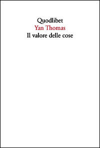 9788874627097 - Il valore delle cose