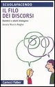 9788874662760 - Il filo dei discorsi