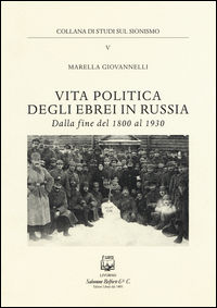 9788874671038 - Vita politica degli ebrei in Russia. Dalla fine del 1800 al 1930
